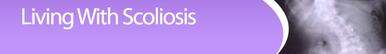Living With Scoliosis Forum